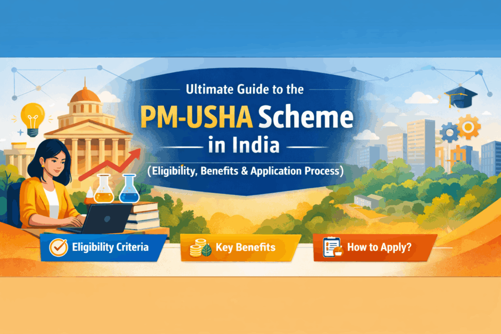 Ultimate Guide to the PM-USHA Scheme in India